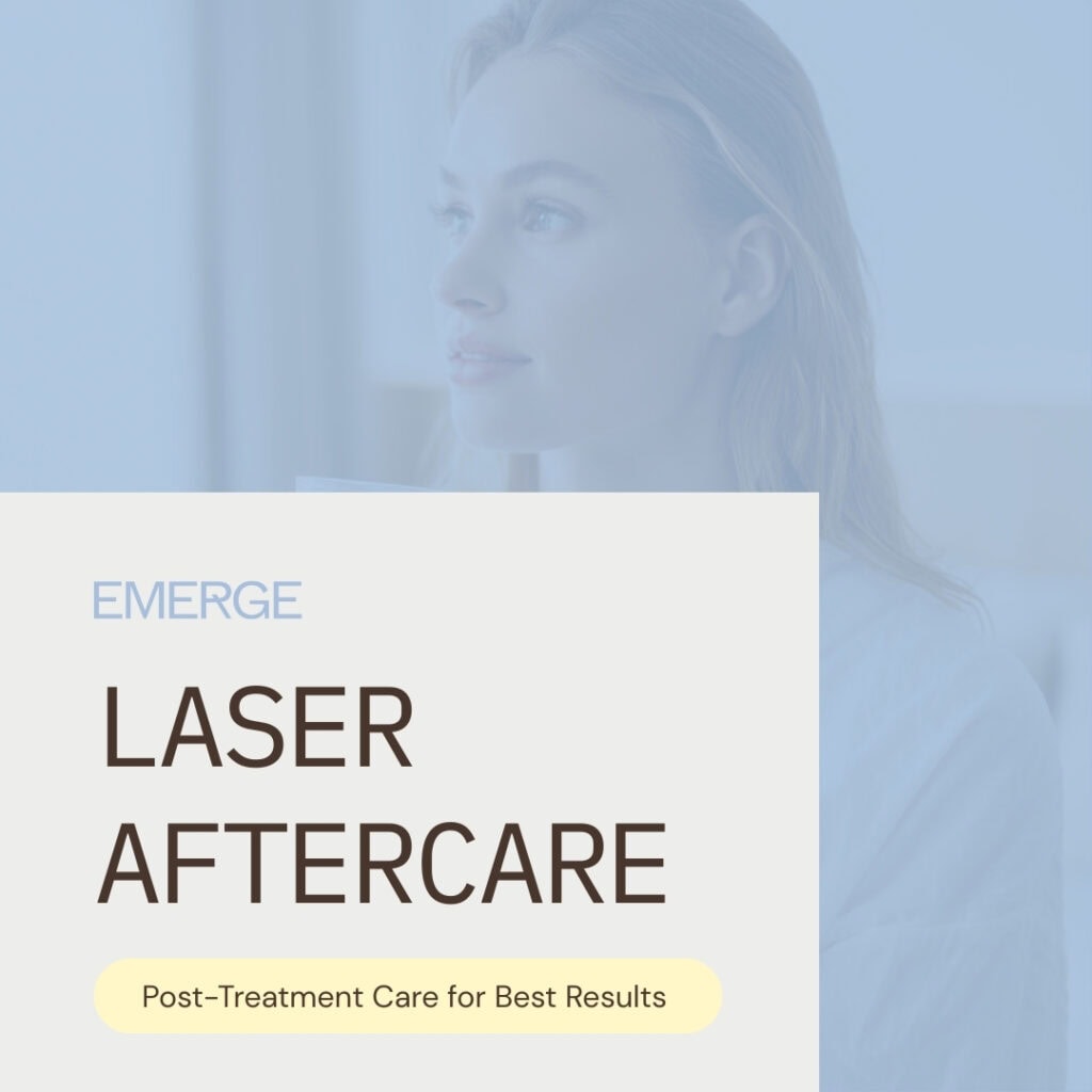 Laser Aftercare: Post-Treatment Care for Best Results