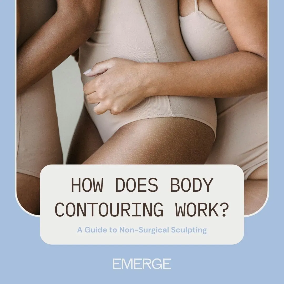 How Does Body Contouring Work? A Guide to Non-Surgical Sculpting