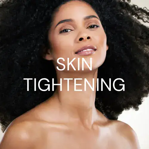 Skin Tightening