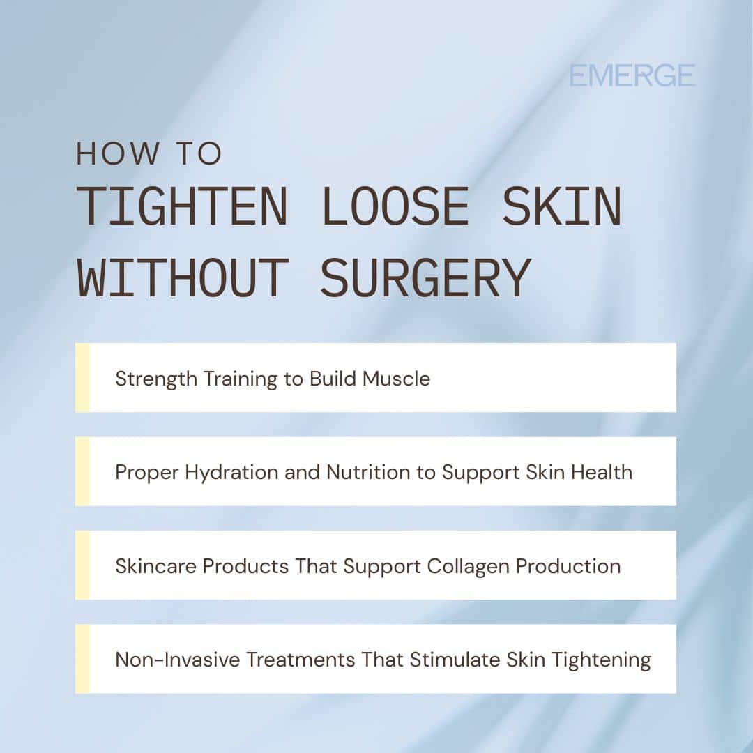 How to Tighten Loose Skin Without Surgery | Emerge Aesthetics by Dr. Rochelle Kling MD How to Tighten Loose Skin Without Surgery