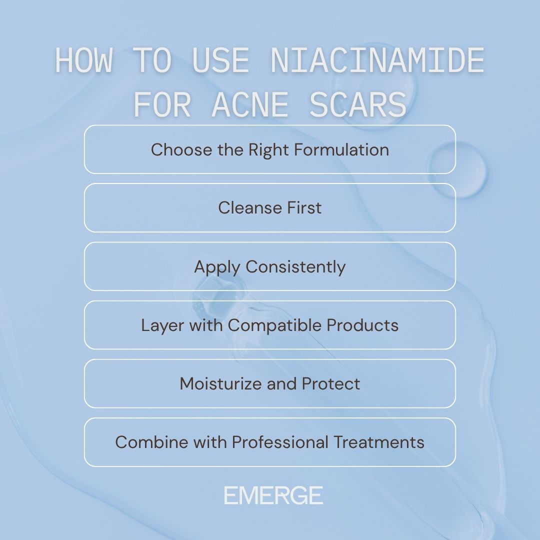 How to Use Niacinamide for Acne Scars