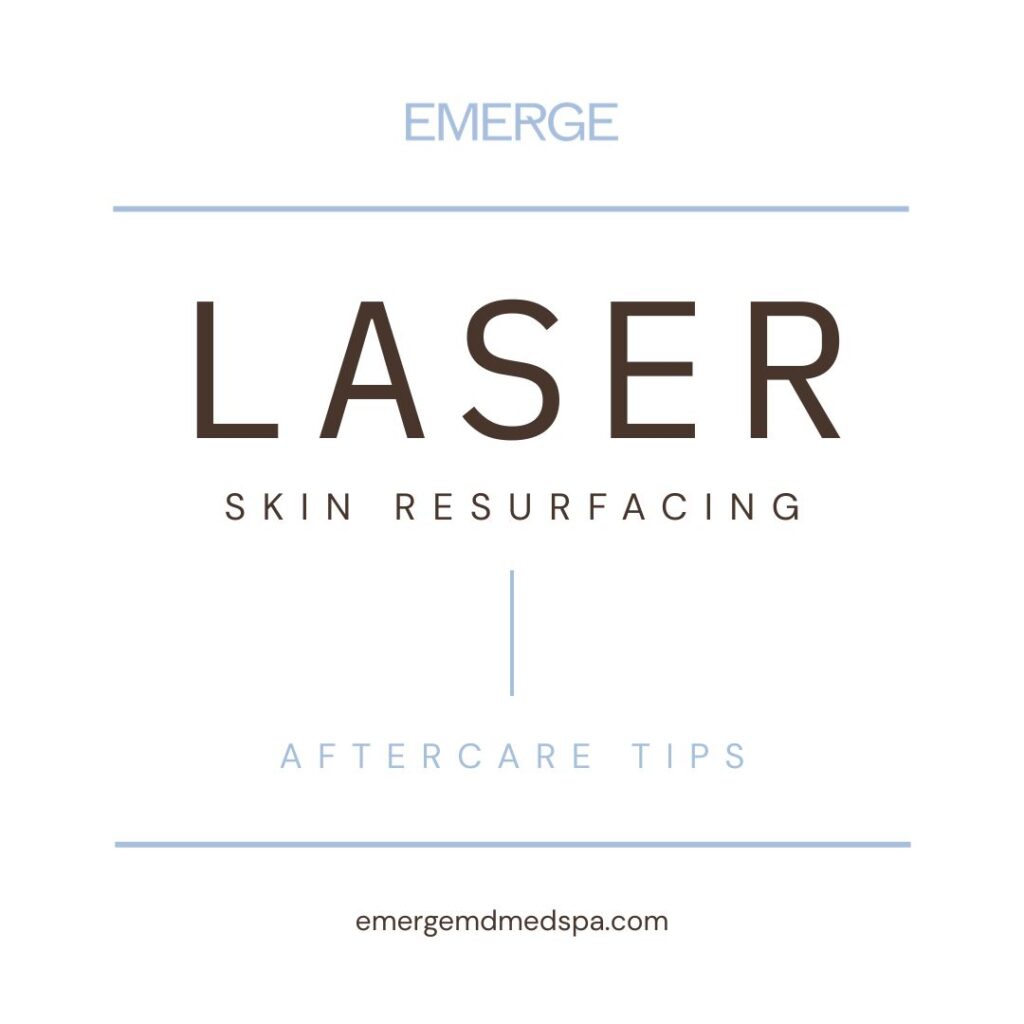 Laser Skin Resurfacing Aftercare Tips